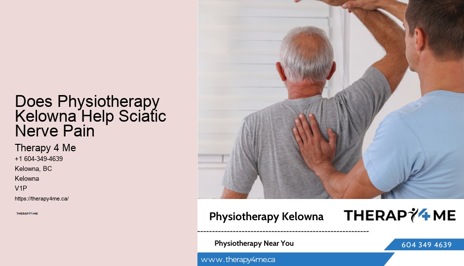 Does Physiotherapy Kelowna Help Sciatic Nerve Pain